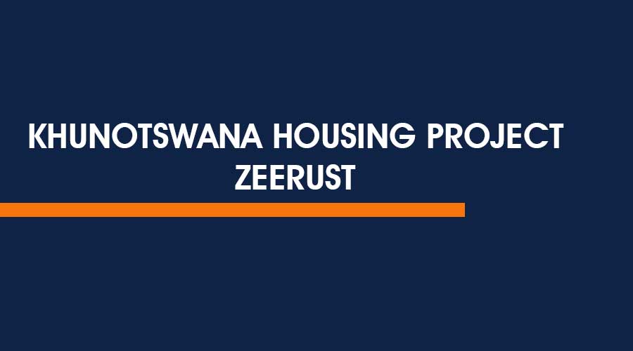Khunotswana Housing Project
