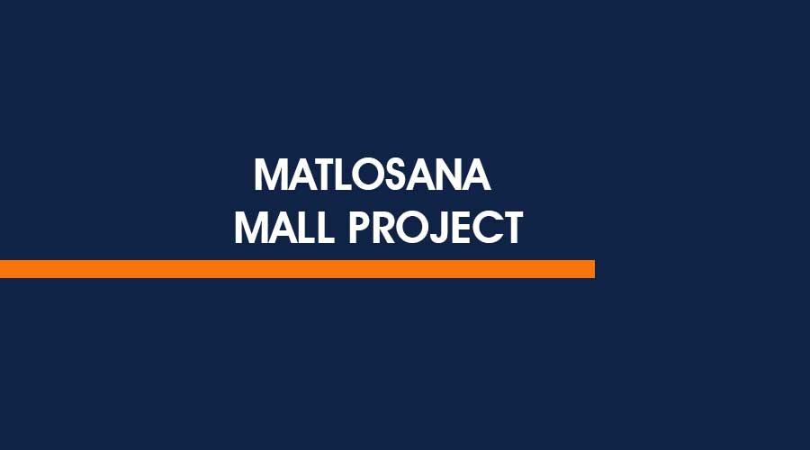 Matlosana Mall Project